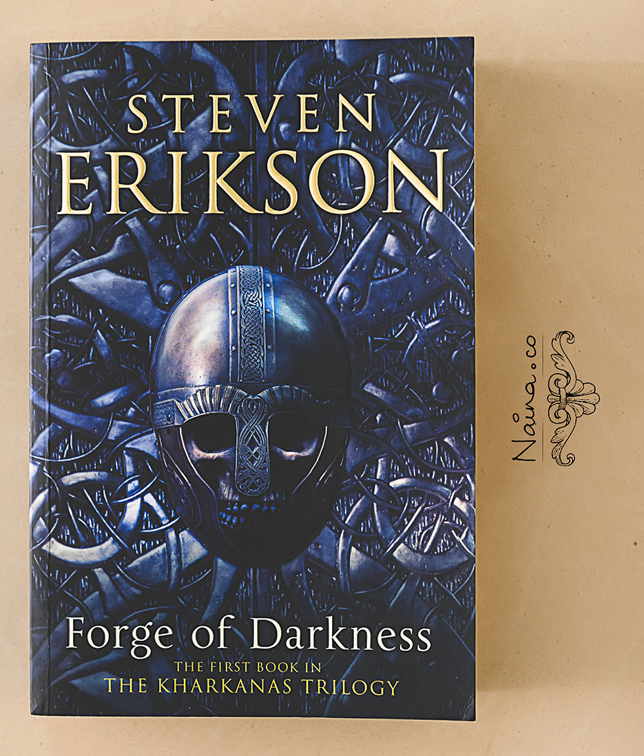 Steven Erikson, Forge of Darkness, The Kharkanas Trilogy. Book review excerpt. Bantam Press. Photography by photographer Naina Redhu of Naina.co