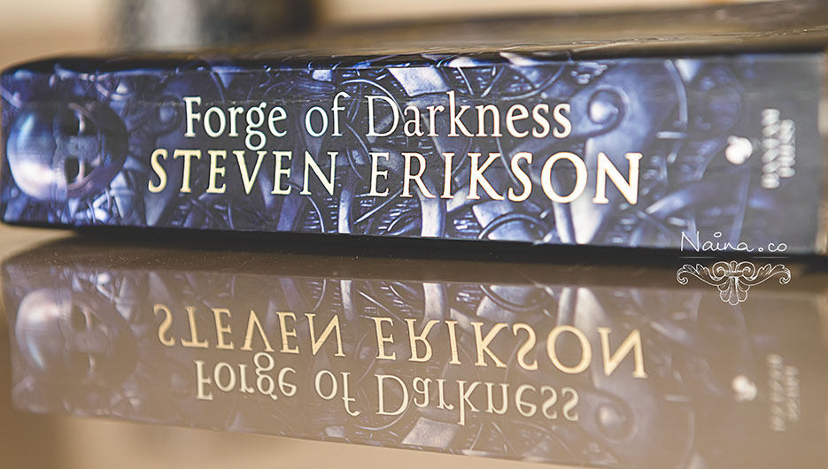 Steven Erikson, Forge of Darkness, The Kharkanas Trilogy. Book review excerpt. Bantam Press. Photography by photographer Naina Redhu of Naina.co