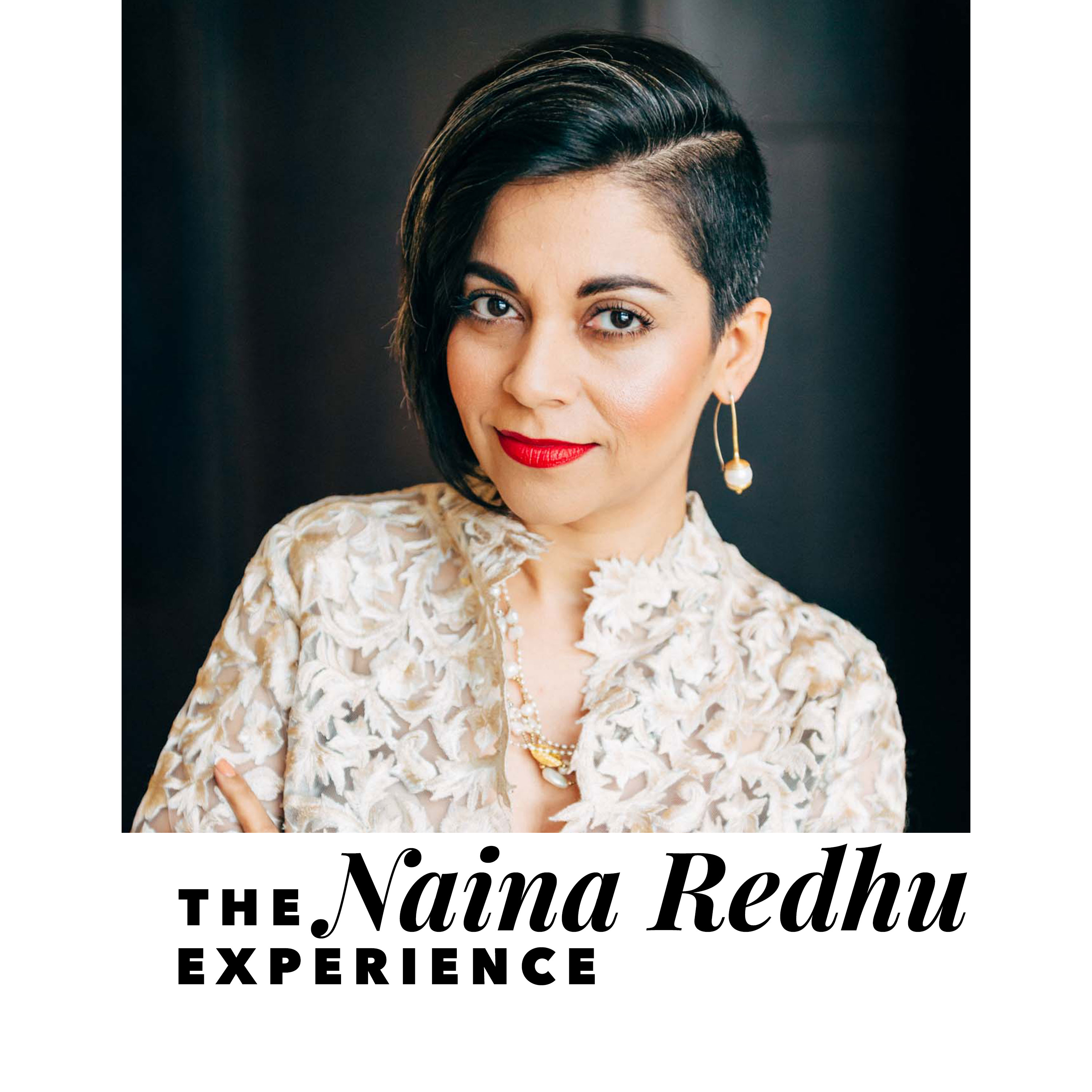The Naina Redhu Experience