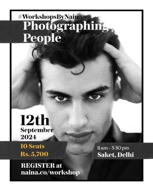 photographing people workshop, photography workshop, portraiture workshop, delhi, Gurgaon, Noida, NCR, Naina.co, Naina Redhu, professional photographer, career photographer, photo workshop