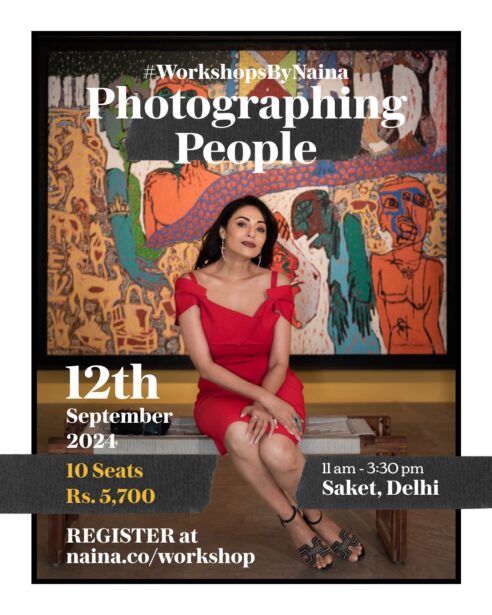 photographing people workshop, photography workshop, portraiture workshop, delhi, Gurgaon, Noida, NCR, Naina.co, Naina Redhu, professional photographer, career photographer, photo workshop