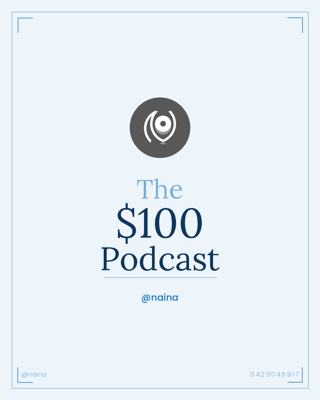 The $100 Podcast